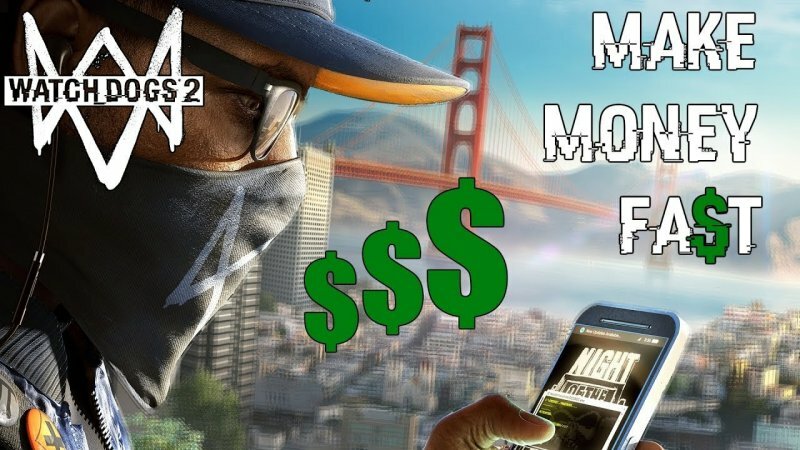 Как зарабатывать деньги в Watch Dogs 2